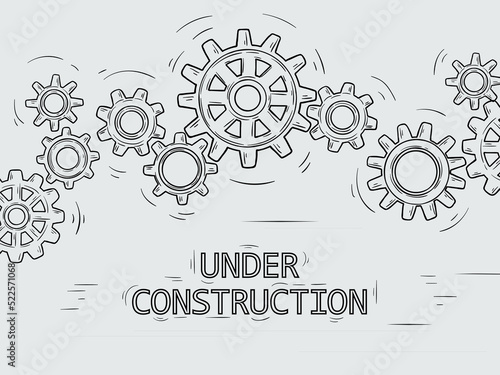 Under construction. Sketch gears, hand drawn mechanical gear wheels mechanism vector Illustration