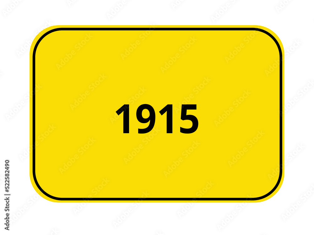 Ortseingangsschild - 1915 Ortseingangsschild - 1915