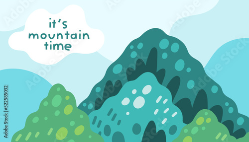 Vector horizontal illustration of mountain view and place for text. It's mountain time. Background for touristic landing page, web design, flyer, card, poster, banner. Flat cartoon hand-drawn style