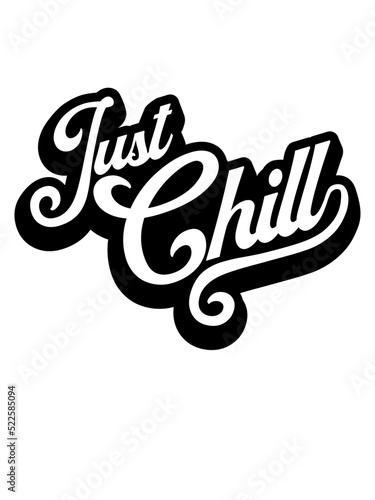 Just Chill Text Logo  photo