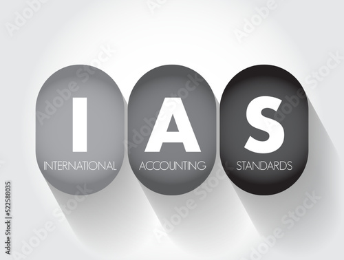 IAS - International Accounting Standards acronym, business concept background