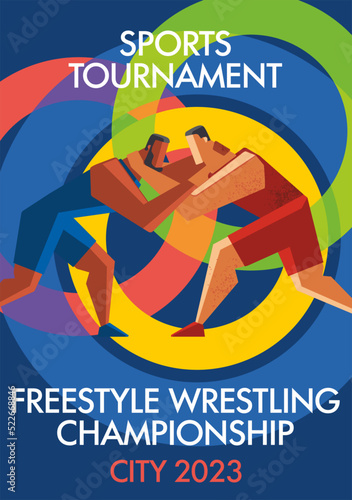 A freestyle wrestling sports tournament. Poster for the championship. Painted stylish athletes are fighting