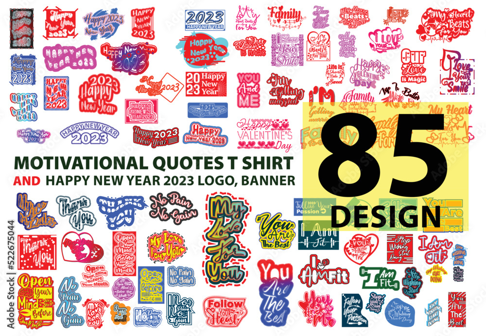 Motivational quotes and happy new year 2023 t shirt, sticker, logo design template bundle Motivational quotes and happy new year 2023 t shirt, sticker, logo design template bundle