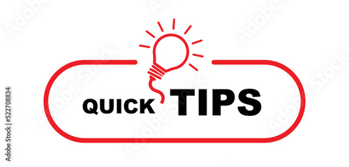 quick tips sign on white background	
