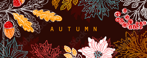 Autumn artistic background. Vector horizontal banner with decoration frame from maple leaves, oak branch, rowan branch and flowers