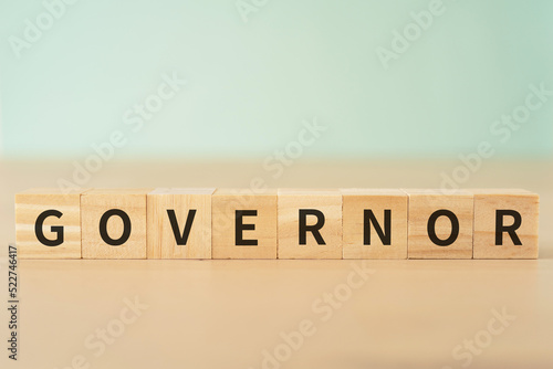 知事・長官・理事のイメージ｜「GOVERNOR」と書かれたブロック
 photo