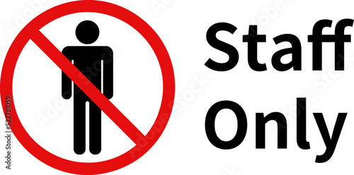 Simple sign of “Staff only”