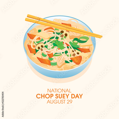 National Chop Suey Day vector. Bowl with noodles, chopped chicken pieces and vegetables icon vector. American Chinese food. August 29. Important day