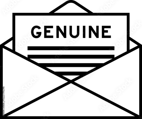 Envelope and letter sign with word genuine as the headline