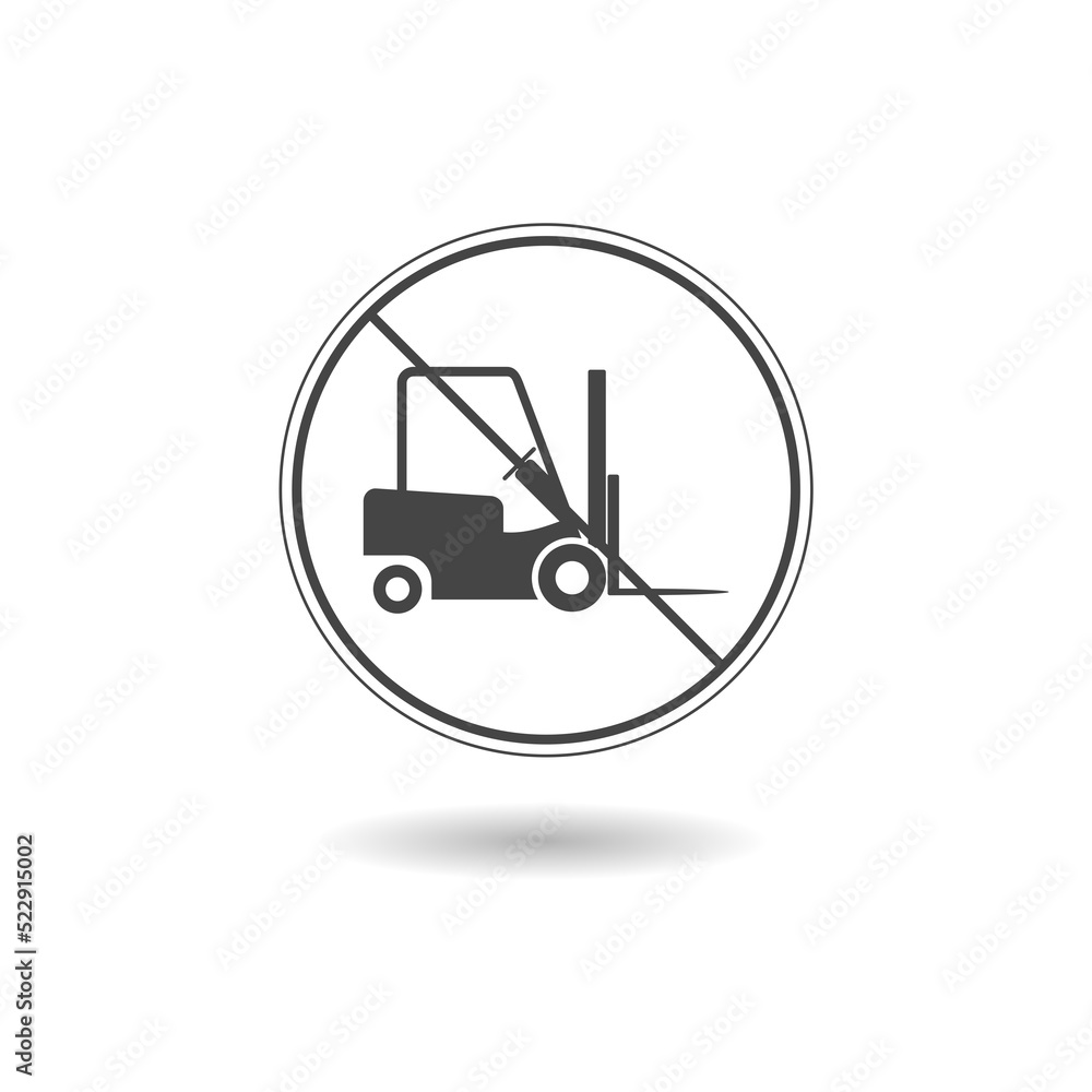 Caution No Forklifts Sign with shadow Caution No Forklifts Sign with shadow