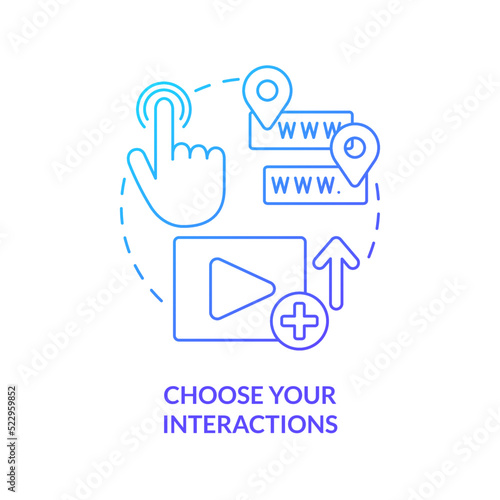 Choose your interactions blue gradient concept icon. Links and hotspots. Creating educational video abstract idea thin line illustration. Isolated outline drawing. Myriad Pro-Bold font used