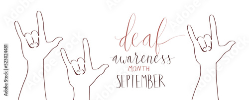 Deaf awareness month september handwritten calligraphy. Human hand showing I love you in sign language