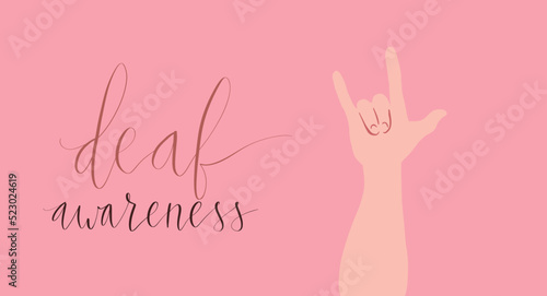 Deaf awareness month september handwritten calligraphy. Human hand showing I love you in sign language