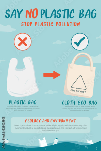 say no plastic bag concept, stop using disposable polythene package, Ideas to reduce pollution, Ecology and environment conservation, flat design vector, infographics environment concept.