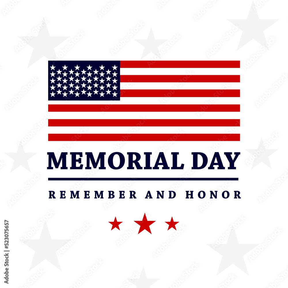 Memorial Day background design. Honoring all who served. Vector illustration.