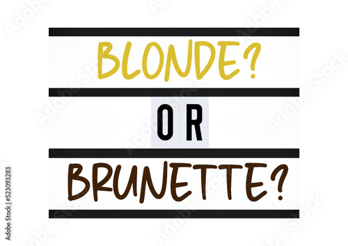 Blonde or brunette preference question on retro quote board with yellow and brown colours