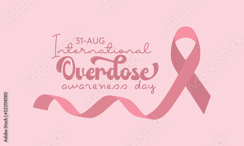 International overdose awareness day calligraphic banner design on isolated background. Script lettering banner, poster, card concept idea. Health awareness vector template.