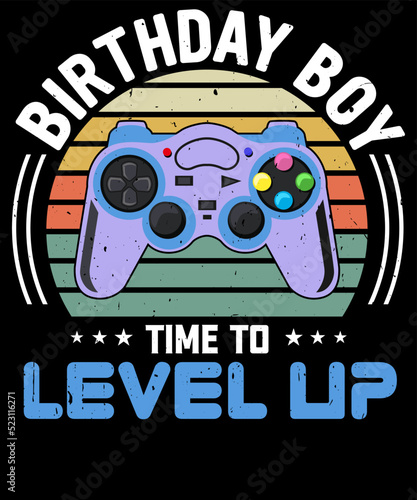 Birthday boy time to level up Video Game T-shirt design
