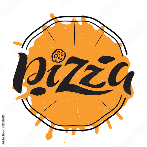 Pizza logo hand lettering. Black letters with pizza above basil leaves and textures on the orange spot inside pizza shape and white background. Pizzeria decoration. Flyer banner poster brochure shop.