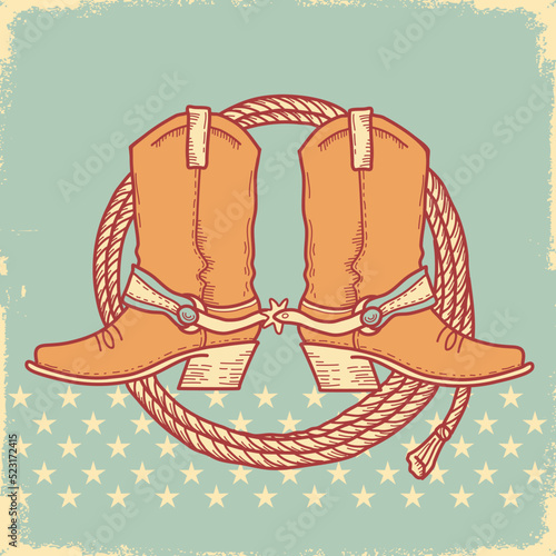 Cowboy boots card. Vector hand drawn illustration with Country cowboy boots and lasso on old paper texture background.