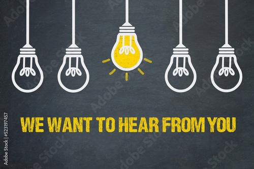 Tablou pe pânză we want to hear from you