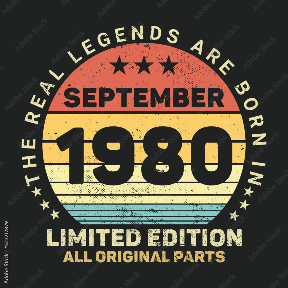 The Real Legends Are Born In September 1980, Birthday gifts for women or men, Vintage birthday shirts for wives or husbands, anniversary T-shirts for sisters or brother
The Real Legends Are Born In September 1980, Birthday gifts for women or men, Vintage birthday shirts for wives or husbands, anniversary T-shirts for sisters or brother