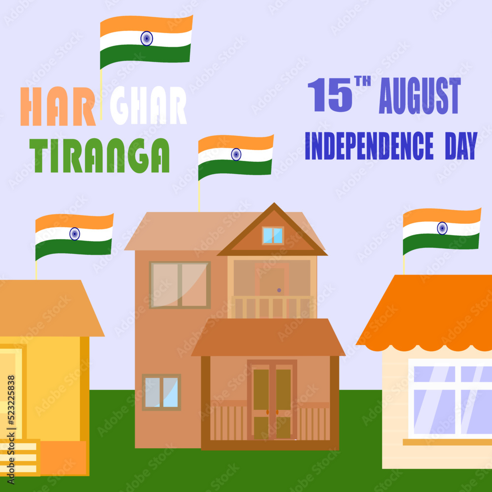 Ghar Vector Vector of 15th August Happy Independence Day of India. Har Ghar Tiranga ...