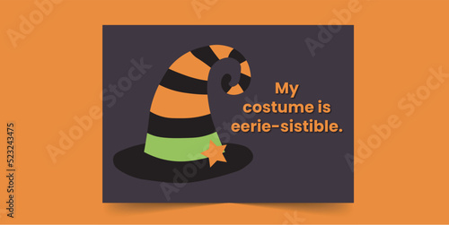 My costume is eerie-sistible - Hand drawn design halloween card
