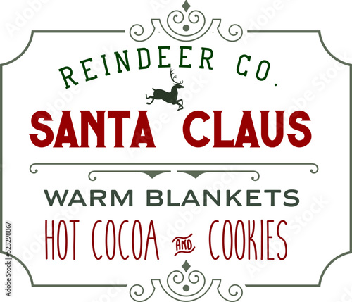 Reindeer co Santa Claus warm blankets hot cocoa cookies. Vintage Christmas sign. Hand lettering typography invitation card. Winter entertainment advertising sign isolated on white background.