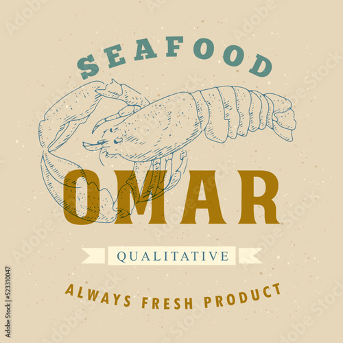 Omar logo template on a craft background. Retro label for the menu of fish restaurants, markets and shops. Vintage vector illustration Omar, Lobster in the style of an old engraving.