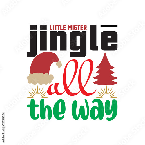  This is an instant download cutting file compatible with many 
different cutting software 
Possible to Uses for men, women, kids, baby or Birthday girl-little mister jingle all the way-
 