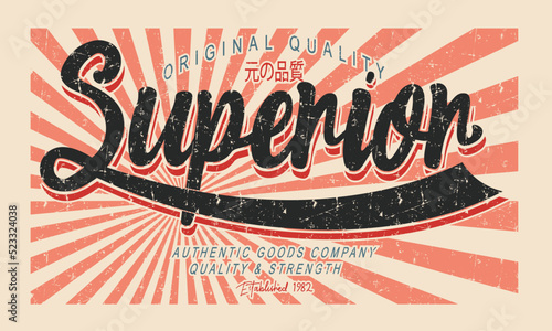 Superior Limited Edition Original Quality typography for t-shirt print. Apparel fashion design