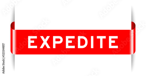 Red color inserted label banner with word expedite on white background