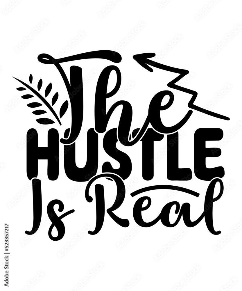 Hustle SVG, Mother Hustler SVG, Entrepreneur Svg, SVG for Shirts,Hustle ...