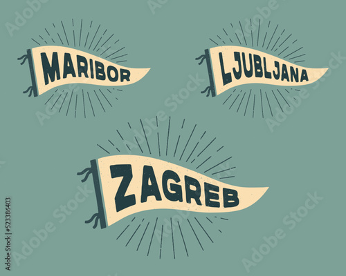 Vintage pennants Maribor, Zagreb, Ljubljana. Retro colors labels. Vintage hand drawn wanderlust style. Isolated on white background. Good for t shirt, mug, other identity. 