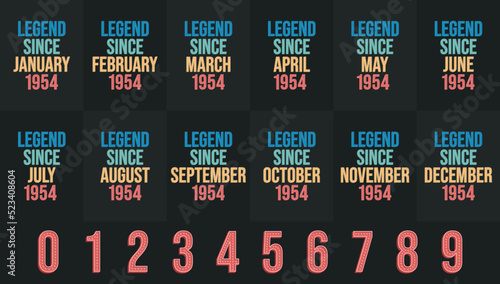 Legend since 1954 all month includes. Born in 1954 birthday design bundle for January to December