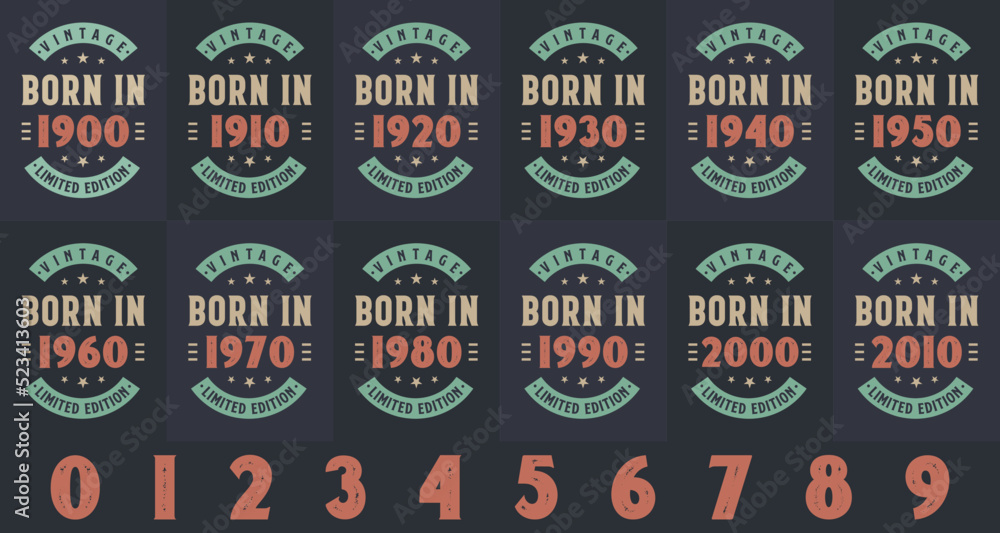 Retro Vintage Birthday design bundle. Born in 1900, 1910, 1920, 1930, 1940, 1950, 1960, 1970, 1980, 1990, 2000, 2010 tshirt bundle