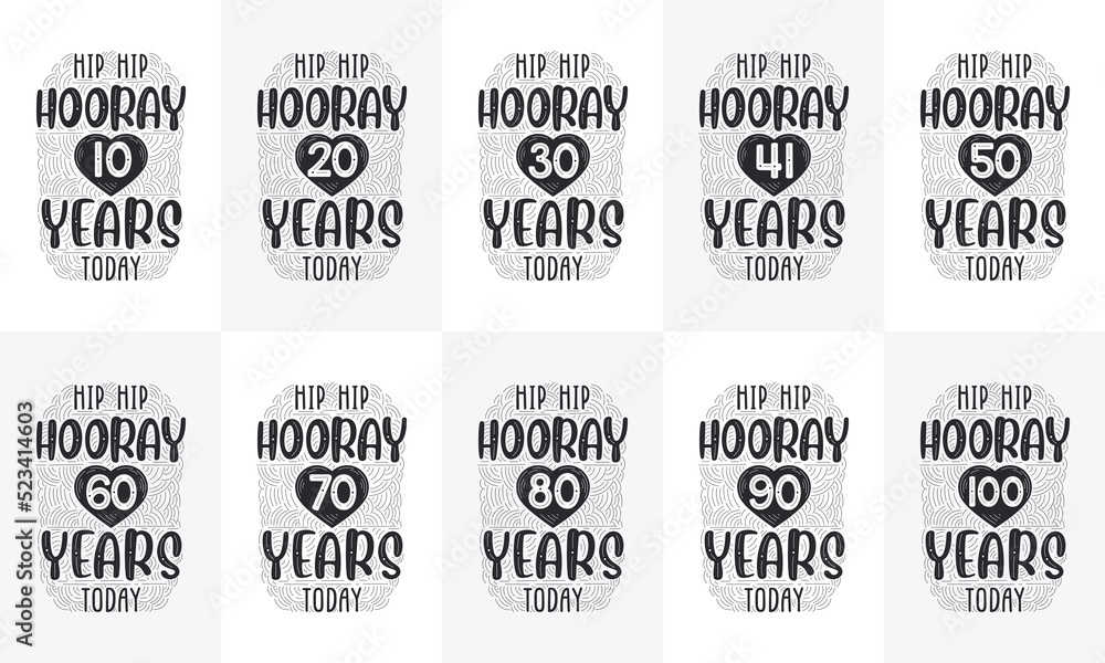 Fototapeta premium Happy Birthday design set. Best Birthday Typography quote design bundle. Hip Hip Hooray 10, 18, 20, 30, 40, 50, 60, 70, 80, 90, 100 years today
