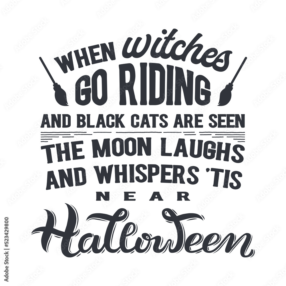 Halloween Saying | Farmhouse | EPS10 Halloween Saying | Farmhouse | EPS10