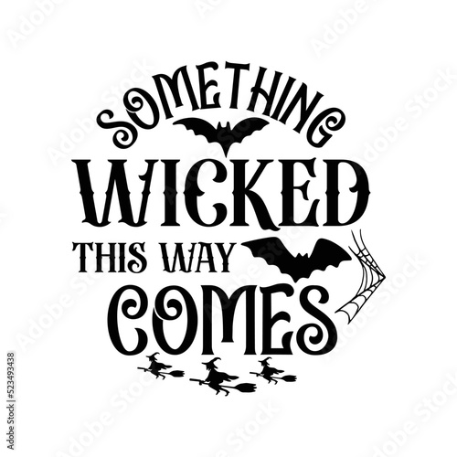 Something wicked this way comes Round Sign Svg