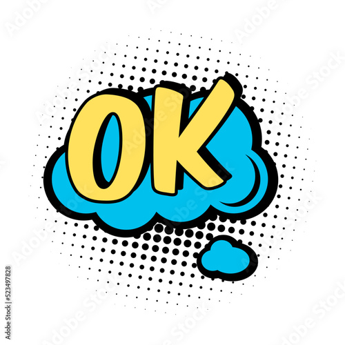 Comic OK text speech bubbles and burst. Cool, boom, ok, hi, wow, bang, omg surprising expressions stickers. Vector illustration for comic book design, art, communication concept