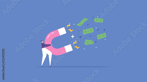 digital marketing and promotion. attract the attention of followers, audience, customers, clients to get a lot of money and profit. an entrepreneur or influencer uses a magnet to attract money