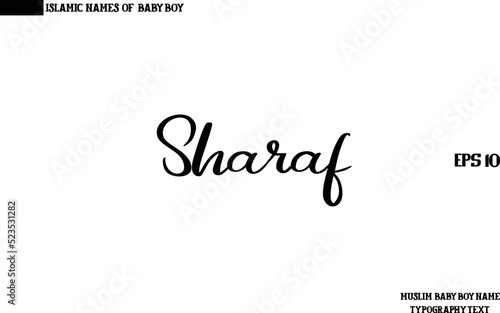 Muslim Male Name Handwritten Brush Text Calligraphy Sharaf