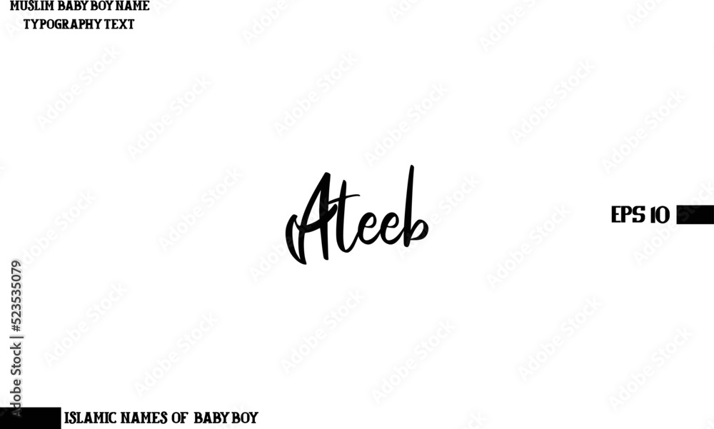 Alphabetical Text Lettering of Arabic Boy Name Ateeb