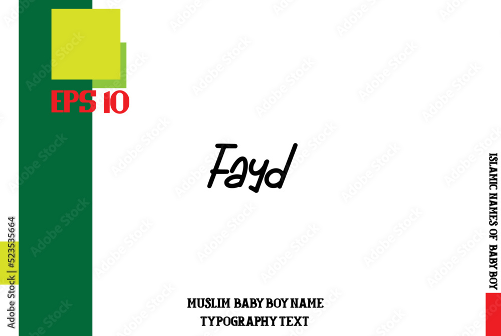 Arabic Boy Name  Fayd Alphabetical Text