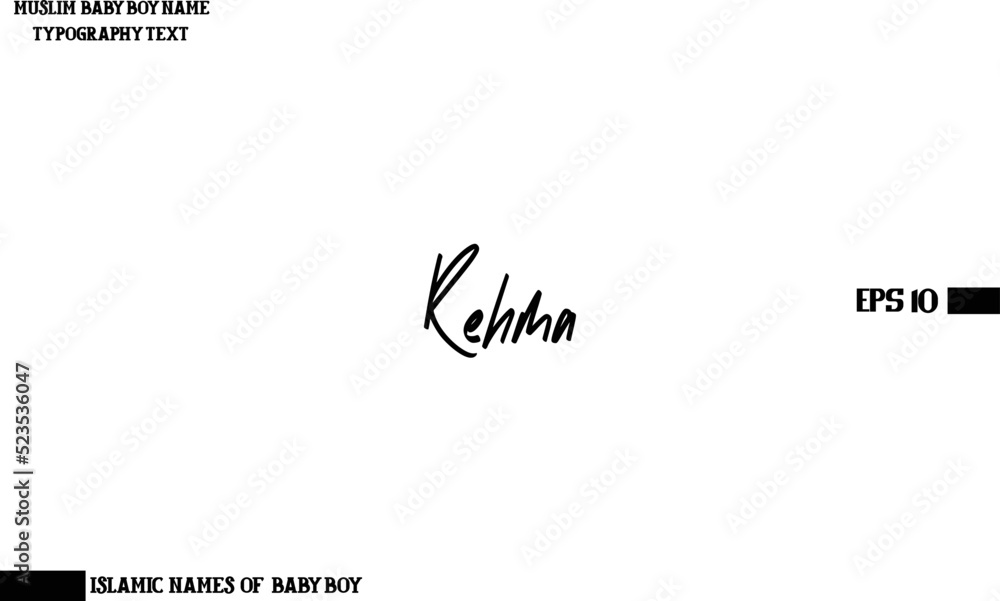 Muslim Male Name Rehma Handwritten Calligraphy Text Lettering