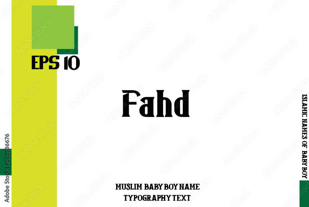 Muslim Men's Name Fahd Stylish Calligraphy Text  
