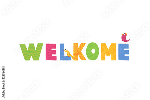 welcome greeting letter childish font cute text photo