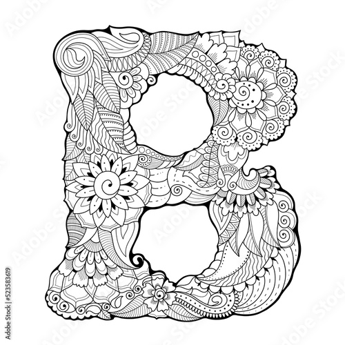 Letter B in adult coloring book floral ornament. Zentangle lettering print