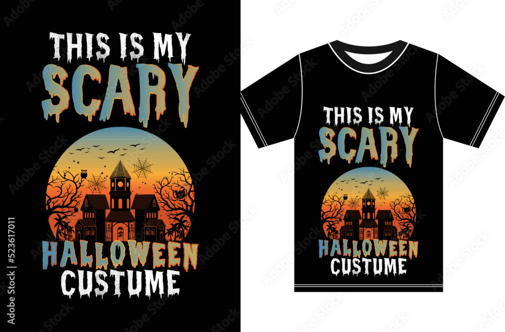 Obraz premium This Is My Scary Halloween Costume. Happy Halloween. Halloween Party T-Shirt. Typography Halloween T-shirt.